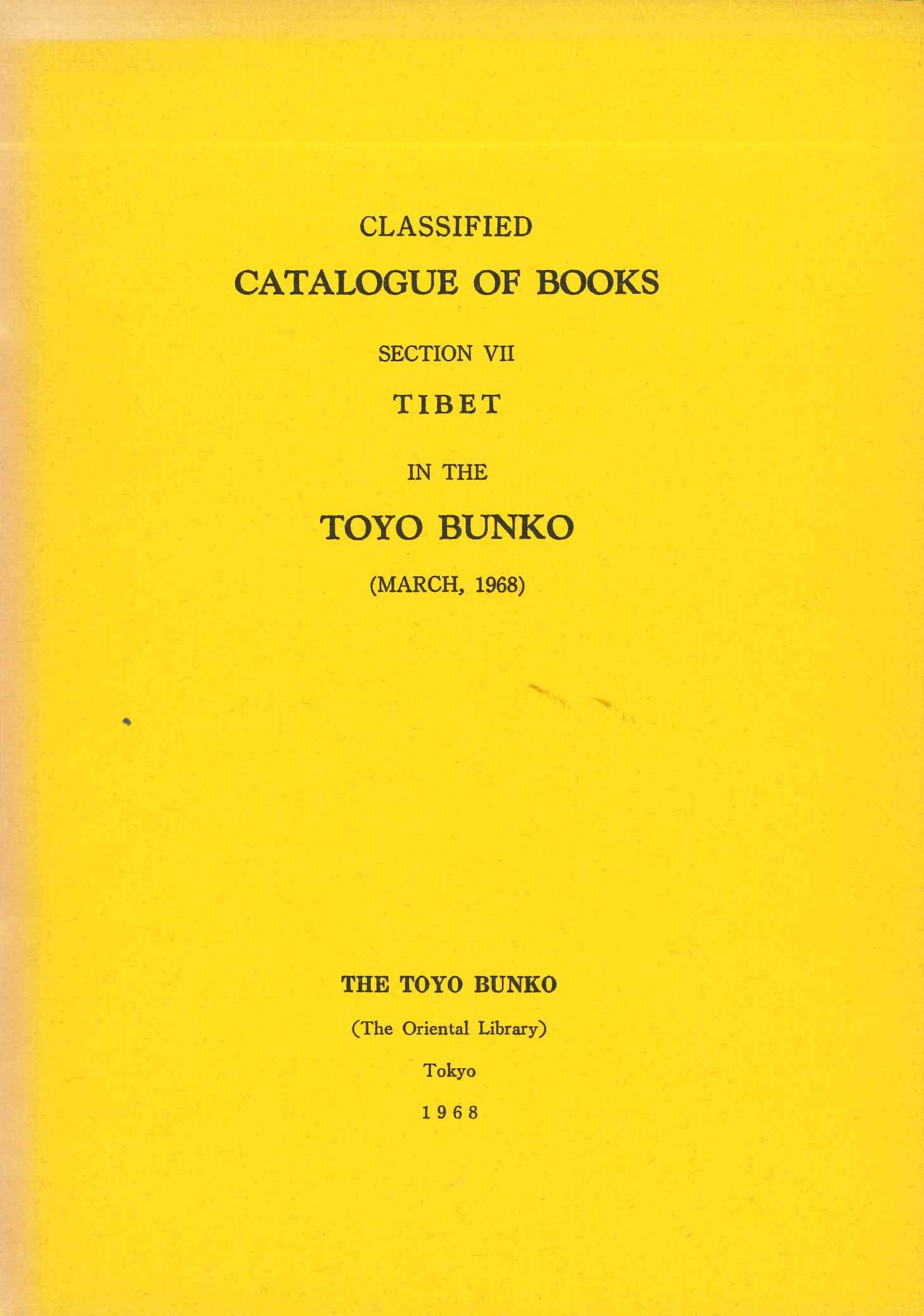 CATALOGUE OF BOOKS SECTION VII TIBET IN THE TOYO BUNKO